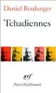  Achetez le livre d'occasion Tchadiennes de Daniel Boulanger sur Livrenpoche.com 