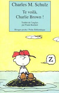  Achetez le livre d'occasion Te voilà, Charlie Brown ! de Charles M. Schulz sur Livrenpoche.com 