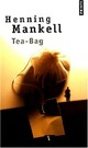  Achetez le livre d'occasion Tea-bag de Henning Mankell sur Livrenpoche.com 