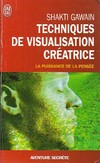  Achetez le livre d'occasion Techniques de visualisation créatrice sur Livrenpoche.com 