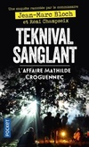  Achetez le livre d'occasion Teknival sanglant. L'affaire Mathilde Croguennec sur Livrenpoche.com 