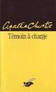  Achetez le livre d'occasion Témoin à charge de Agatha Christie sur Livrenpoche.com 