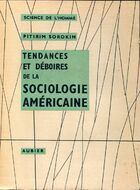  Achetez le livre d'occasion Tendances et déboires de la sociologie américaine sur Livrenpoche.com 