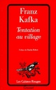  Achetez le livre d'occasion Tentation au village de Franz Kafka sur Livrenpoche.com 