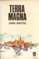  Achetez le livre d'occasion Terra magna Tome II : L'orphelin de John Knittel sur Livrenpoche.com 