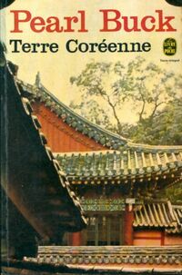  Achetez le livre d'occasion Terre coréenne de Pearl Buck sur Livrenpoche.com 