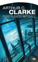  Achetez le livre d'occasion Terre, planète impériale de Arthur Charles Clarke sur Livrenpoche.com 