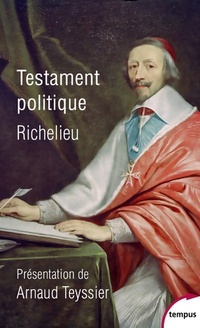  Achetez le livre d'occasion Testament politique de Cardinal De Richelieu sur Livrenpoche.com 