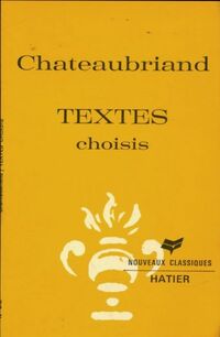 Achetez le livre d'occasion Textes choisis de François René Chateaubriand sur Livrenpoche.com 