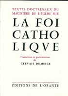  Achetez le livre d'occasion Textes doctrinaux du magistère de l'église sur la foi catholique sur Livrenpoche.com 