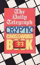  Achetez le livre d'occasion The Daily Telegraph. Cryptic crossword book 33 sur Livrenpoche.com 