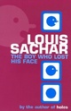  Achetez le livre d'occasion The boy who lost his face de Louis Sachar sur Livrenpoche.com 