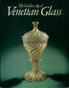  Achetez le livre d'occasion The golden age of venetian glass sur Livrenpoche.com 