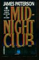  Achetez le livre d'occasion The midnight club de James Patterson sur Livrenpoche.com 