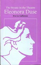  Achetez le livre d'occasion The mystic in the théâtre : Eleonora Duse sur Livrenpoche.com 
