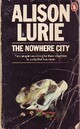  Achetez le livre d'occasion The nowhere city de Alison Lurie sur Livrenpoche.com 