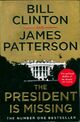  Achetez le livre d'occasion The président is missing. The political thriller of the decade de James Patterson sur Livrenpoche.com 