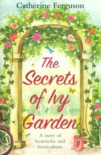  Achetez le livre d'occasion The secrets of ivy garden de Catherine Ferguson sur Livrenpoche.com 