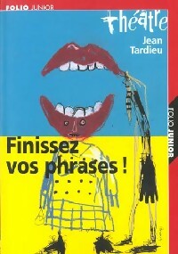  Achetez le livre d'occasion Théâtre Tome IV : Finissez vos phrases ! de Jean Tardieu sur Livrenpoche.com 