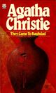  Achetez le livre d'occasion They came to Baghdad de Agatha Christie sur Livrenpoche.com 