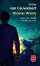  Achetez le livre d'occasion Thomas Drimm Tome I : La fin du monde tombe un jeudi de Didier Van Cauwelaert sur Livrenpoche.com 