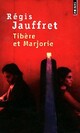  Achetez le livre d'occasion Tibère et Marjorie de Régis Jauffret sur Livrenpoche.com 