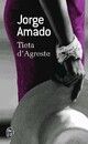  Achetez le livre d'occasion Tiéta d'Agreste ou le retour de la fille prodigue de Jorge Amado sur Livrenpoche.com 