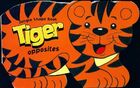  Achetez le livre d'occasion Tiger opposites sur Livrenpoche.com 