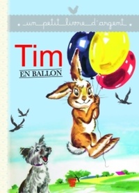  Achetez le livre d'occasion Tim en ballon de Pierre Probst sur Livrenpoche.com 