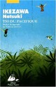  Achetez le livre d'occasion Tio du Pacifique de Natsuki Ikezawa sur Livrenpoche.com 