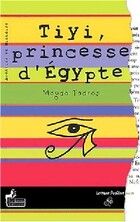  Achetez le livre d'occasion Tiyi, princesse d'Egypte sur Livrenpoche.com 