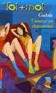  Achetez le livre d'occasion Toi + moi = Coeur Tome XXXIX : L'amour en chaussettes de Gudule sur Livrenpoche.com 
