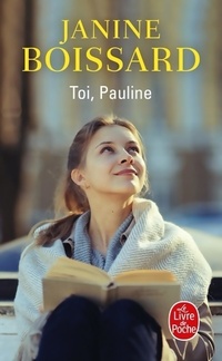  Achetez le livre d'occasion Toi pauline. Le retour de l'esprit de famille de Janine Boissard sur Livrenpoche.com 