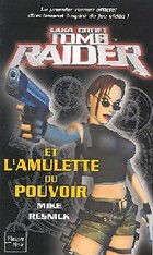  Achetez le livre d'occasion Tomb Raider et l'amulette du pouvoir sur Livrenpoche.com 