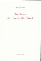 Achetez le livre d'occasion Tombeau de Thomas Bernhard sur Livrenpoche.com 
