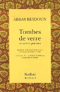  Achetez le livre d'occasion Tombes de verre de Abbas Beydoun sur Livrenpoche.com 