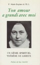  Achetez le livre d'occasion Ton amour a grandi avec moi de P. Marie Eugène de l'E.J. sur Livrenpoche.com 