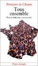  Achetez le livre d'occasion Tous ensemble de François De Closets sur Livrenpoche.com 