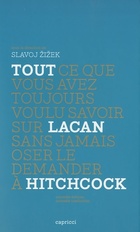  Achetez le livre d'occasion Tout ce que vous avez toujours voulu savoir sur Lacan sans jamais oser le demander à Hitchcock sur Livrenpoche.com 