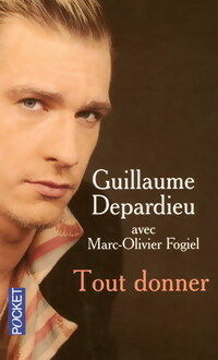  Achetez le livre d'occasion Tout donner de Marc-Olivier Depardieu sur Livrenpoche.com 