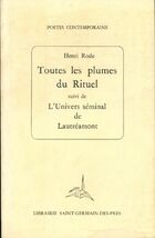  Achetez le livre d'occasion Toutes les plumes du rituel / L'univers séminal de Lautréamont sur Livrenpoche.com 