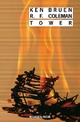  Achetez le livre d'occasion Tower de Ken Bruen sur Livrenpoche.com 