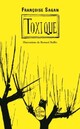  Achetez le livre d'occasion Toxique de Françoise Sagan sur Livrenpoche.com 
