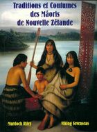  Achetez le livre d'occasion Tradition et coutumes des Maoris de Nouvelle Zélande sur Livrenpoche.com 