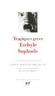  Achetez le livre d'occasion Tragiques grecs : Eschyle - Sophocle de Sophocle sur Livrenpoche.com 