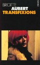  Achetez le livre d'occasion Transfixions de Brigitte Aubert sur Livrenpoche.com 