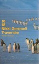  Achetez le livre d'occasion Traversée de Nikki Gemmell sur Livrenpoche.com 