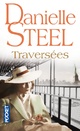  Achetez le livre d'occasion Traversées de Danielle Steel sur Livrenpoche.com 