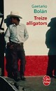  Achetez le livre d'occasion Treize alligators de Gaetano Bolan sur Livrenpoche.com 