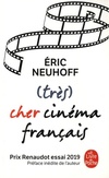  Achetez le livre d'occasion (Très) Cher cinéma français sur Livrenpoche.com 